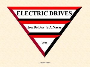 ELECTRIC DRIVES Ion Boldea S A Nasar 2005