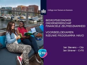 BEDRIJFSECONOMIE ONDERNEMERSCHAP FINANCIELE ZELFREDZAAMHEID VOORBEELDEXAMEN NIEUWE PROGRAMMA HAVO