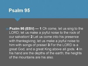 Psalm 95 - esv