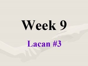 Week 9 Lacan 3 The Mirror Stage Human