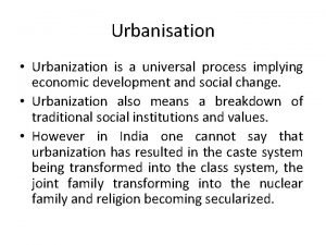 Development of the society is a universal process