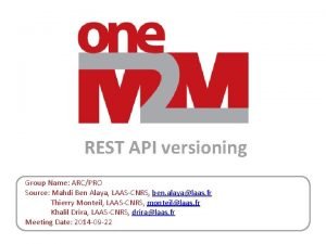 REST API versioning Group Name ARCPRO Source Mahdi