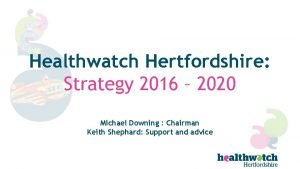 Healthwatch hertfordshire