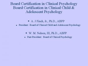 Board Certification in Clinical Psychology Board Certification in