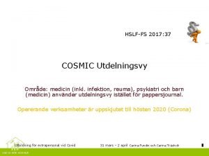 HSLFFS 2017 37 COSMIC Utdelningsvy Omrde medicin inkl