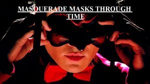 Historical masquerade masks