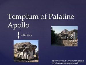 Templum of Palatine Apollo Gabie Kloha http www