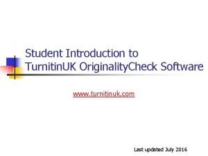 Student Introduction to Turnitin UK Originality Check Software