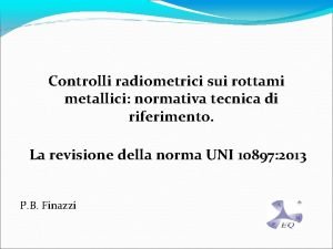 Controlli radiometrici sui rottami metallici normativa tecnica di