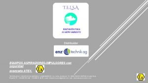 Distribuidor EQUIPOS ASPIRADORESIMPULSORES con seguridad avanzada ATEX TECNOLOGIA