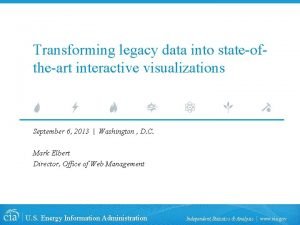 Transforming legacy data into stateoftheart interactive visualizations September