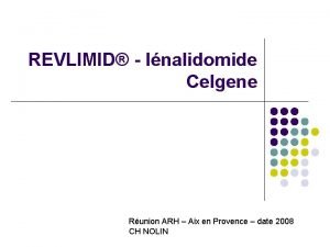 REVLIMID lnalidomide Celgene Runion ARH Aix en Provence