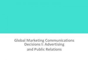Global marketing communications Global marketing communications