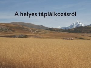 A helyes tpllkozsrl Reformkonyha A reformtpllkozs az tkezsi