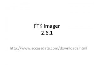 Ftk imager accessdata