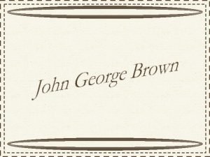 John George Brown nasceu em Durham Inglaterra em