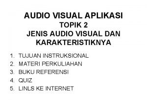 Aplikasi audio visual