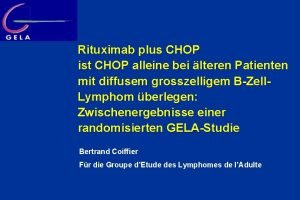 Rituximab plus CHOP ist CHOP alleine bei lteren