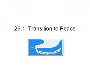 26 1 Transition to Peace Demobilization and Labor