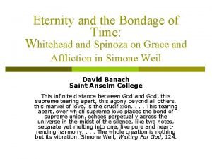 Eternity and the Bondage of Time Whitehead and