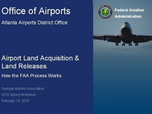 Office of Airports Federal Aviation Administration Atlanta Airports