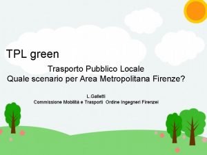 TPL green Trasporto Pubblico Locale Quale scenario per