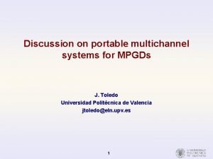 Discussion on portable multichannel systems for MPGDs J