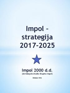 Impol strategija 2017 2025 Impol 2000 d d