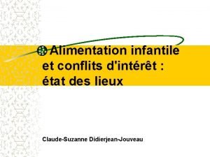 Alimentation infantile et conflits dintrt tat des lieux