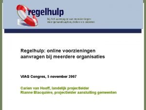 regelhulp bij het aanvragen van voorzieningen voor gehandicapten