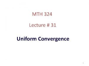 Uniform convergence of series