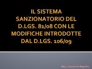 IL SISTEMA SANZIONATORIO DEL D LGS 8108 CON