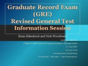Graduate Record Exam GRE Revised General Test Information