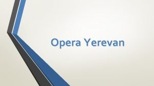 Yerevan opera