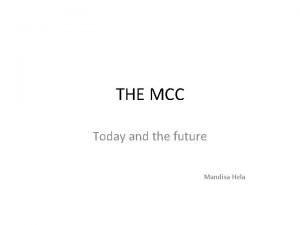 Mcc today