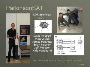 Parkinson SAT CDR Bruninga USN ret David Koeppel