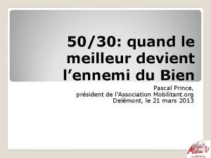 5030 quand le meilleur devient lennemi du Bien