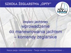 eglarz jachtowy wprowadzenie do manewrowania jachtem komendy eglarskie