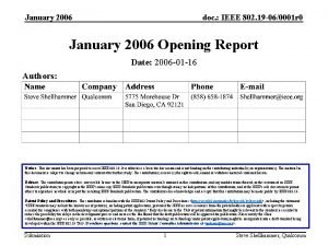 January 2006 doc IEEE 802 19 060001 r