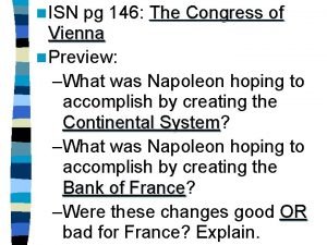 n ISN pg 146 The Congress of Vienna