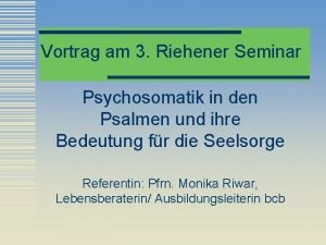 Vortrag am 3 Riehener Seminar Psychosomatik in den