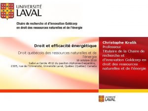 Droit et efficacit nergtique Droit qubcois des ressources