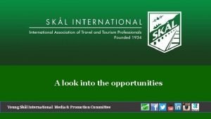 A look into the opportunities Young Skl International