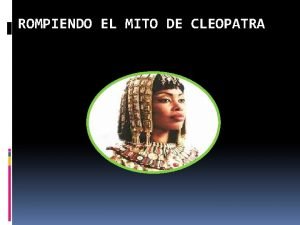 El mito de cleopatra