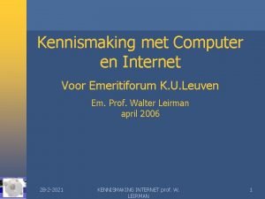 Kennismaking met Computer en Internet Voor Emeritiforum K