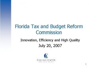 Florida Tax and Budget Reform Commission Innovation Efficiency