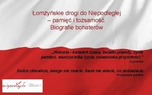 omyskie drogi do Niepodlegej pami i tosamo Biografie