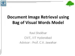 Document Image Retrieval using Bag of Visual Words