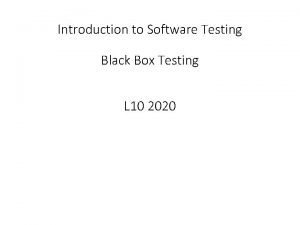 Black box and white box testing