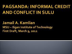PAGSANDA INFORMAL CREDIT AND CONFLICT IN SULU Jamail
